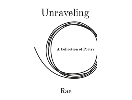 Livro Unraveling A Collection of Poetry de Rae Witcher (Inglês)