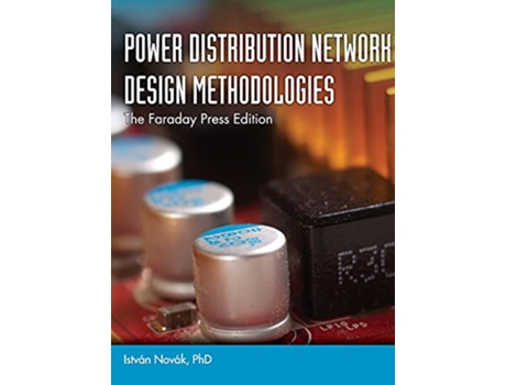 Livro Power Distribution Network Design Methodologies de István Novák (Inglês - Capa Dura)