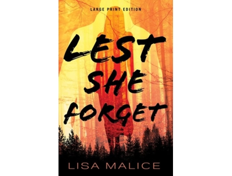 Livro Lest She Forget de Lisa Malice (Inglês)