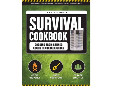 Livro the ultimate survival cookbook de weldon owen (inglês)