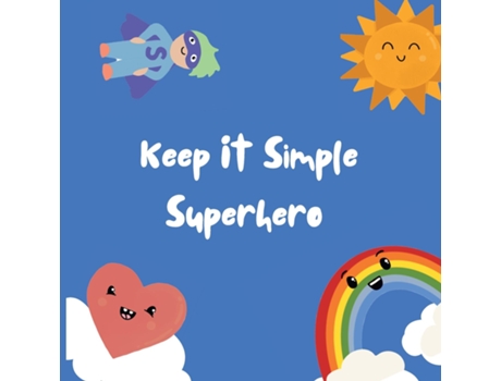 Livro Keep It Simple Superhero de Nicole Eeles (Inglês)