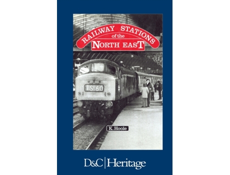 Livro Railway Stations of the North East Ken Hoole (Inglês)