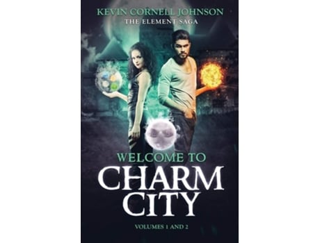 Livro The Element Saga Welcome To Charm City De Johnson Cornell Kevin (inglês)