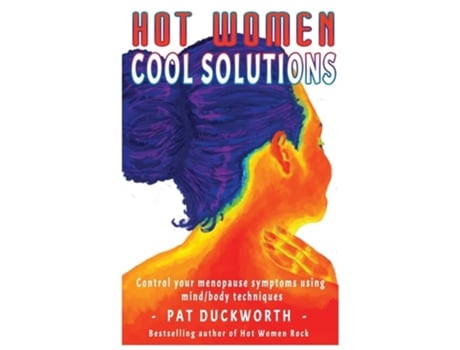 Livro Hot Women Cool Solutions De Pat Duckworth (inglês)
