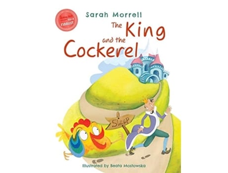 Livro The King And The Cockerel De Sarah Morrell (inglês)