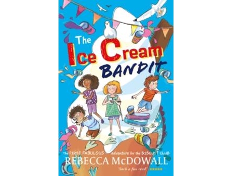 Livro The Ice Cream Bandit de Rebecca McDowall (Inglês)