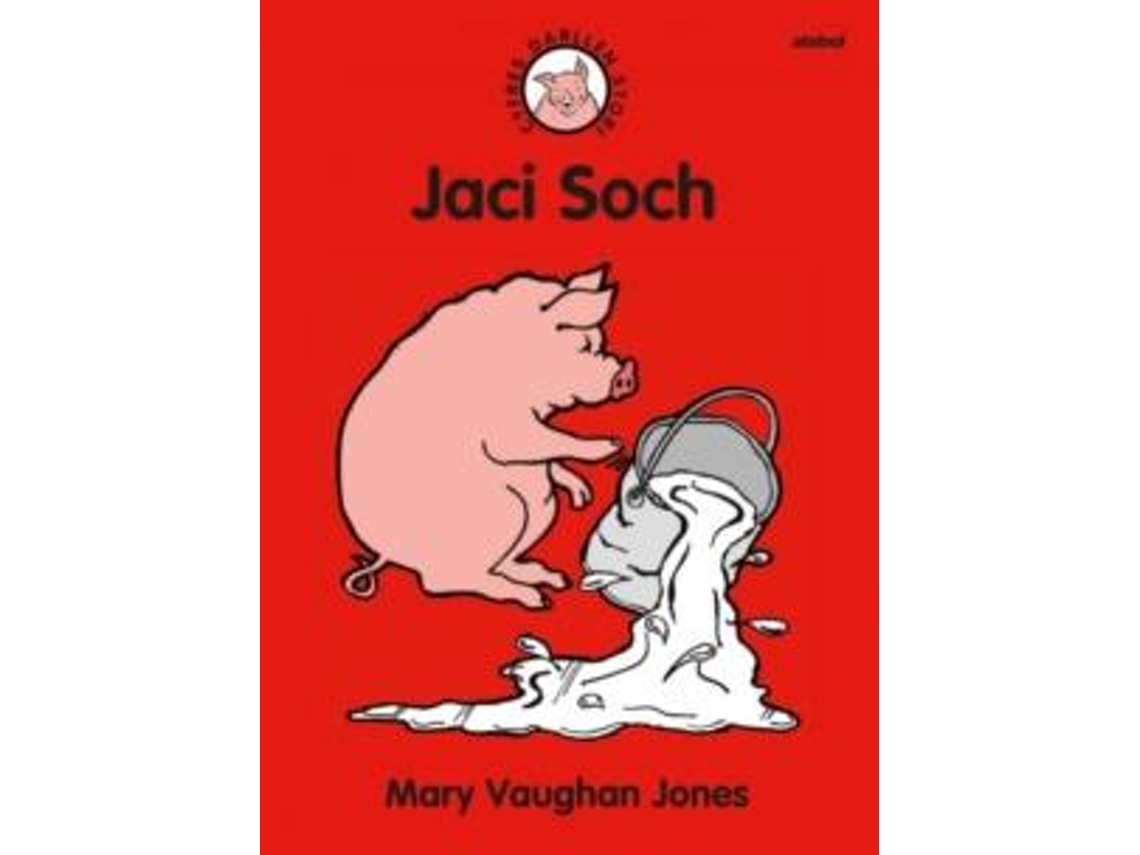 Livro Cyfres Darllen Stori Jaci Soch De Mary Vaughan Jones (welsh)