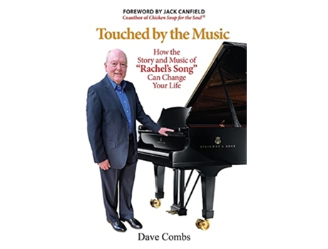Livro Touched by the Music How the Story and Music of Rachels Song Can Change Your Life de Dave Combs (Inglês)