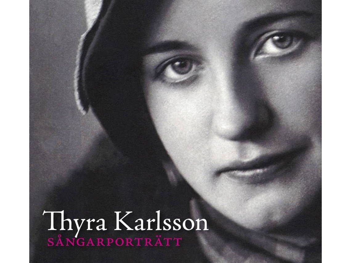CD Karlsson,Thyra - Portrait of a Singer (1CD)