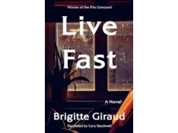 Livro Live Fast De Brigitte Giraud (inglês)