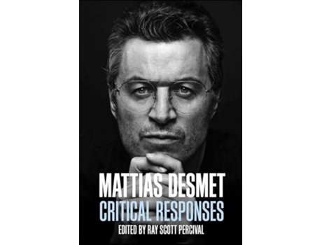 Livro Mattias Desmet Critical Responses de Sandra Woien (Inglês)