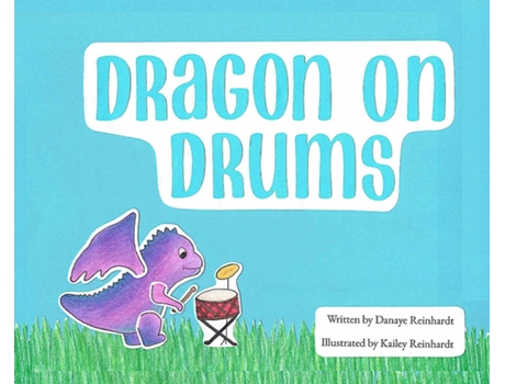 Livro Dragon on Drums de Danaye Reinhardt (Inglês)