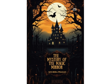 Livro The Mystery of the Magic Mirror de Shubira Prasad (Inglês)