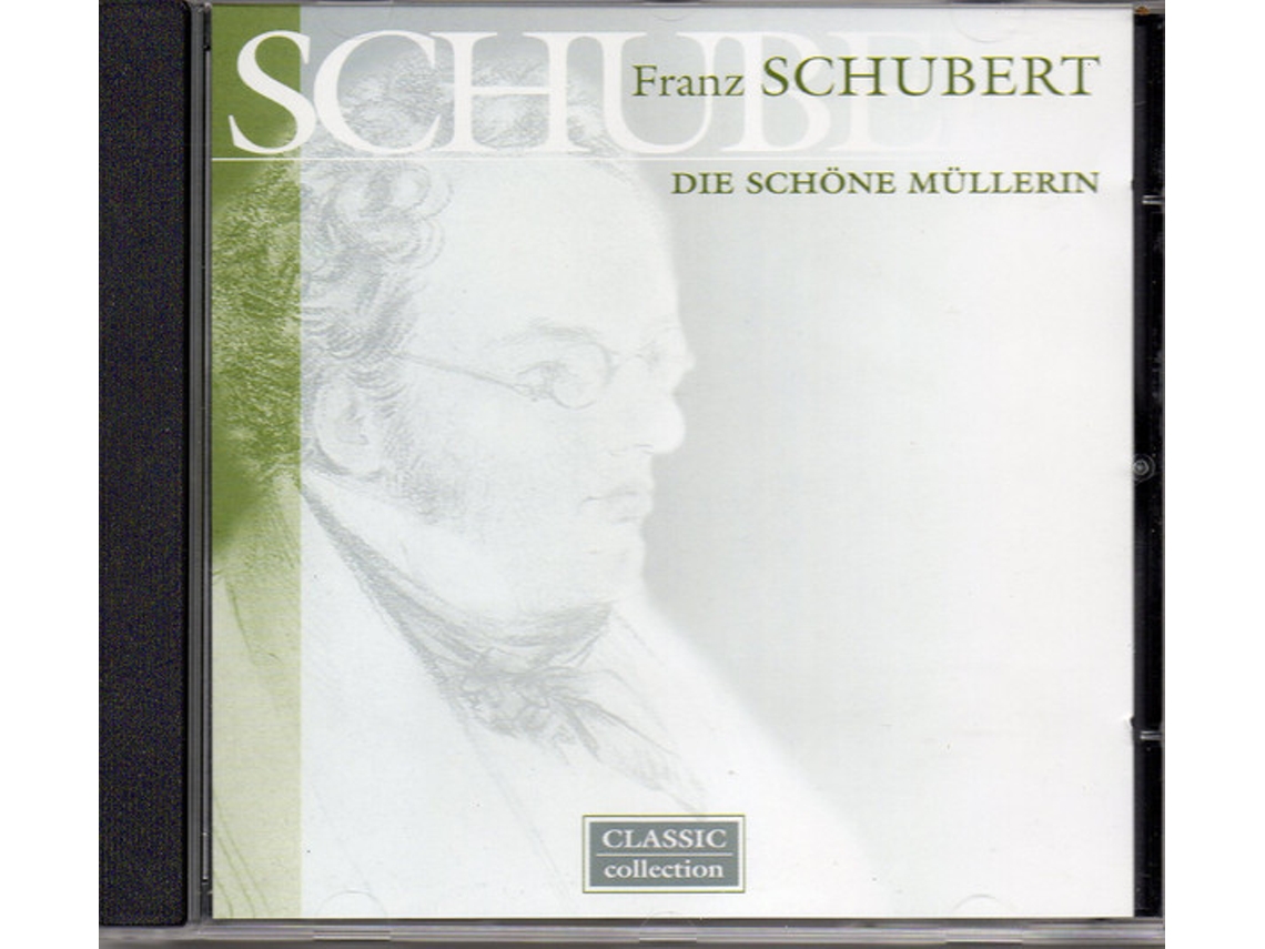 CD Franz Schubert - Die Schöne Müllerin