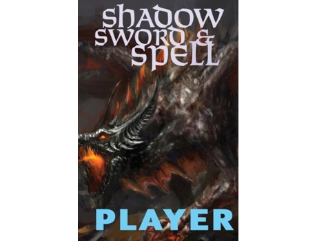 Livro Shadow, Sword Amp Spell Player De Richard Iorio (inglês)