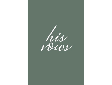Livro His Vows Olive Green Wedding Vow Book Elegant Lettering Vow Booklet For Men de Llama Bird Press (Inglês)