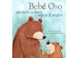 Livro Bebe Oso Aprende A Decir Por Favor de Peter Bently (Espanhol)