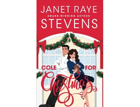 Livro Cole For Christmas de Janet Raye Stevens (Inglês)