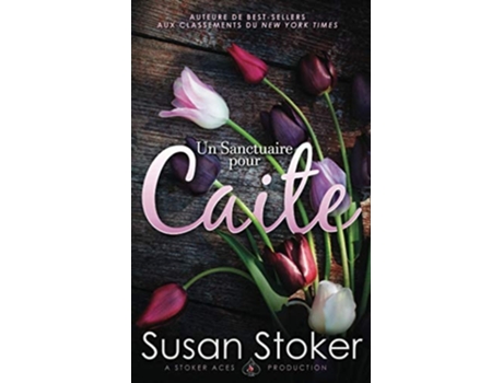 Livro Un Sanctuaire Pour Caite De Susan Stoker (francês)