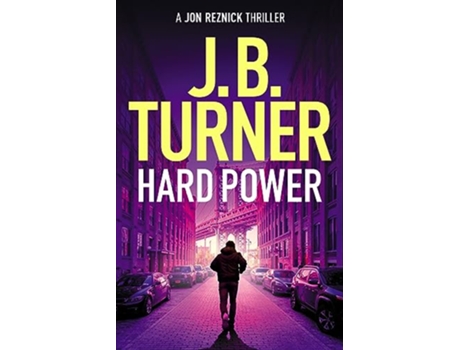 Livro Hard Power de J B Turner (Inglês)