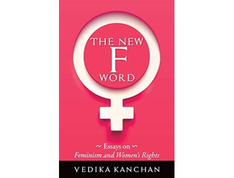 Livro The New F Word De Vedika Kanchan (inglês)