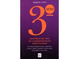 Livro 3.º Sexo - Histórias de Vida de 12 Homossexuais Portugueses de Raquel Lito (Português)