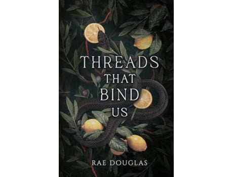 Livro Threads That Bind Us de Rae Douglas (Inglês)