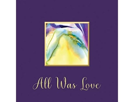 Livro All Was Love de Kristina D Ashley (Inglês)