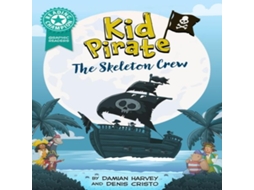 Livro Reading Champion Graphics Kid Pirate The Skeleton Crew de Damian Harvey (Inglês)