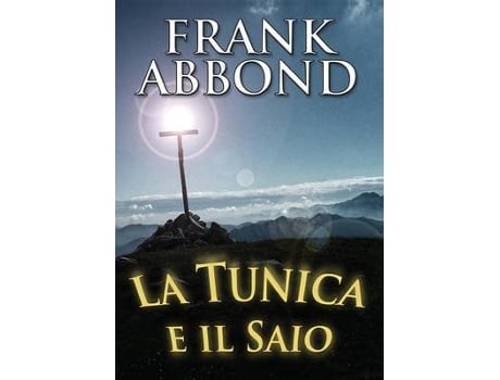 Livro la tunica e il saio de francesco abbondati (italiano)