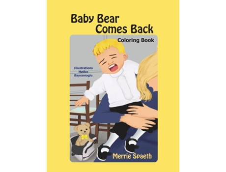 Livro Baby Bear Comes Back Coloring Book de Merrie Spaeth (Inglês)