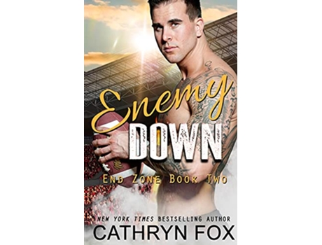 Livro Enemy Down End Zone de Cathryn Fox (Inglês)
