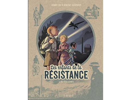 Livro Les Enfants de la Résistance Tome 3 Les Deux géants French Edition de Dugomier (Francês)