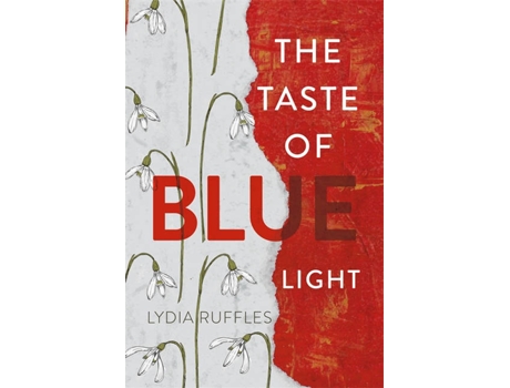 Livro The Taste Of Blue Light de Lydia Ruffles