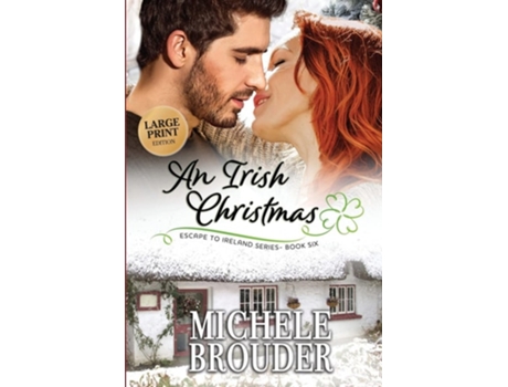 Livro An Irish Christmas De Michele Brouder (inglês)