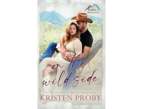 Livro On the Wild Side de Kristen Proby (Inglês)