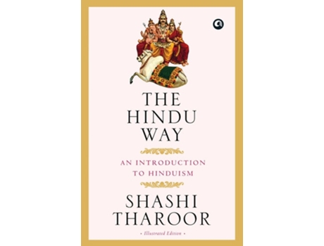 Livro Hindu Way De Shashi Tharoor E Aleph Books (inglês - Capa Dura)
