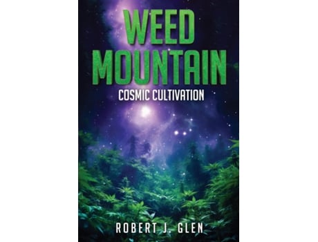 Livro Weed Mountain 2 de Robert J Glen (Inglês)