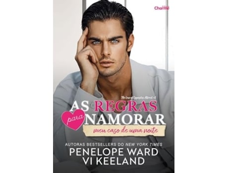 Livro As Regras Para Namorar Meu Caso De Uma Noite De Vi Keeland (português Do Brasil)