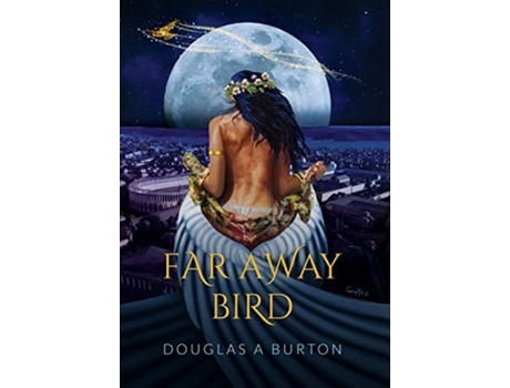Livro Far Away Bird de Douglas a Burton (Inglês)