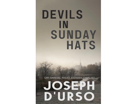 Livro Devils In Sunday Hats De Joseph D'urso (inglês)