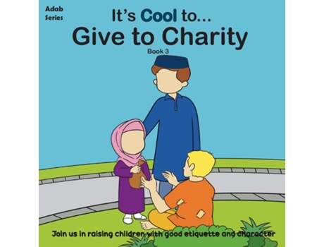 Livro Its Cool To....give To Charity De The Confident Ummah (inglês)