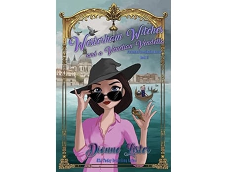 Livro Westerham Witches And A Venetian Vendetta De Dionne Lister (inglês)