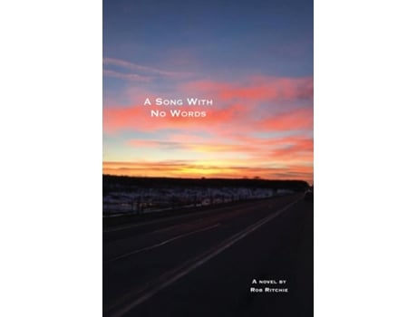 Livro A Song With No Words De Rob Ritchie (inglês)