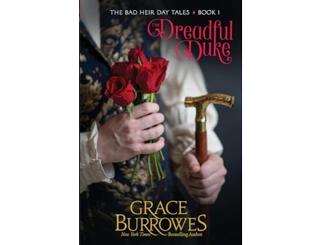 Livro The Dreadful Duke de Grace Burrowes (Inglês)