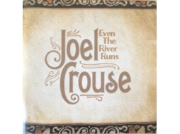 CD Joel Crouse - Even The River Runs