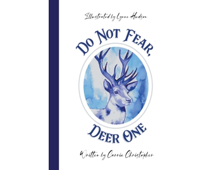 Livro Do Not Fear, Deer One Large Hardcover de Carrie Christopher (Inglês)