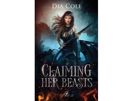 Livro Claiming Her Beasts Book Two De Dia Cole (inglês)