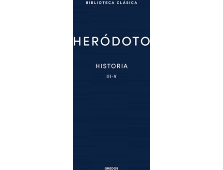 Livro 26. Historia. Libros Iii-V de Heródoto (Espanhol)