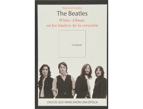 Livro The Beatles White Album En Los Limites De La Creación